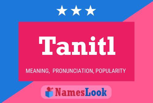 Tanitl Name Poster