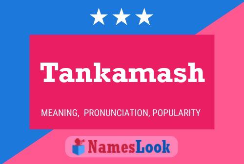 Tankamash Name Poster