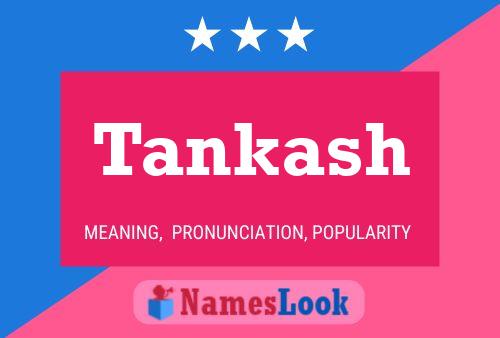 Tankash Name Poster