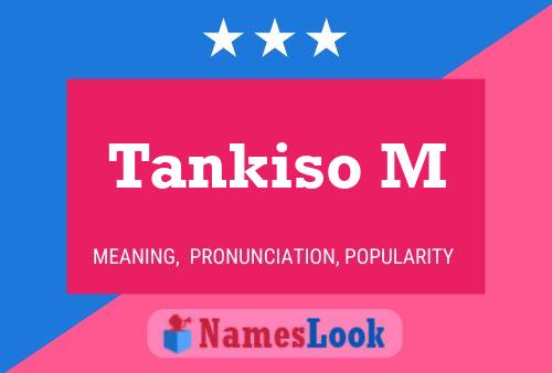 Tankiso M Name Poster