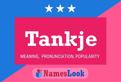 Tankje Name Poster