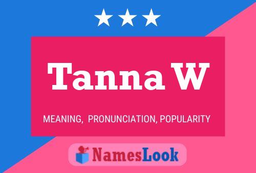 Tanna W Name Poster