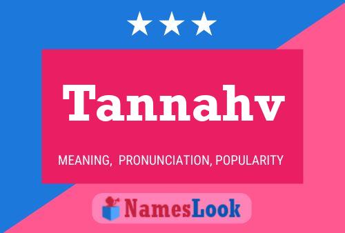 Tannahv Name Poster