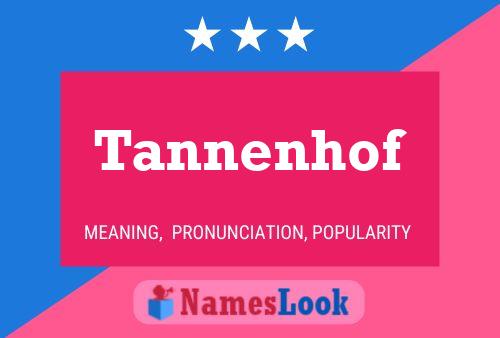 Tannenhof Name Poster