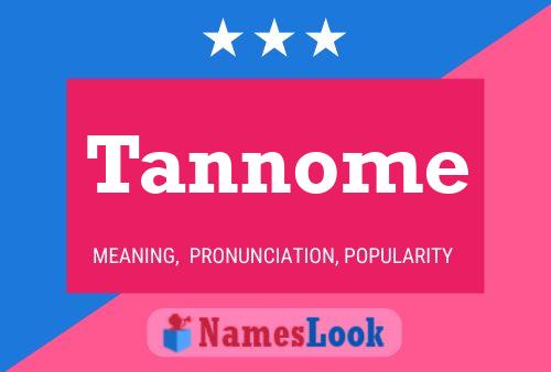 Tannome Name Poster