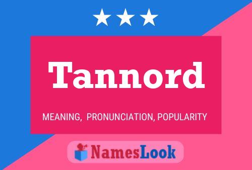 Tannord Name Poster