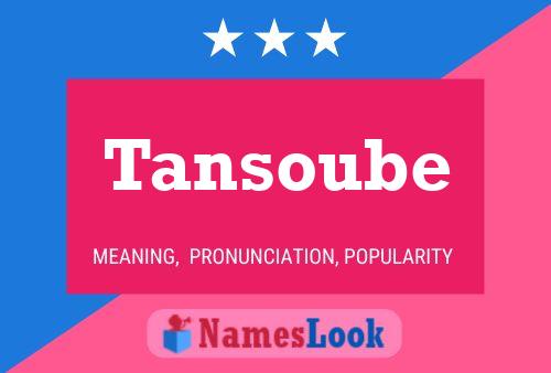 Tansoube Name Poster