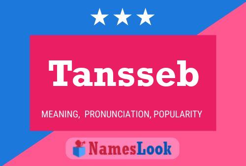 Tansseb Name Poster