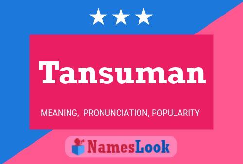 Tansuman Name Poster