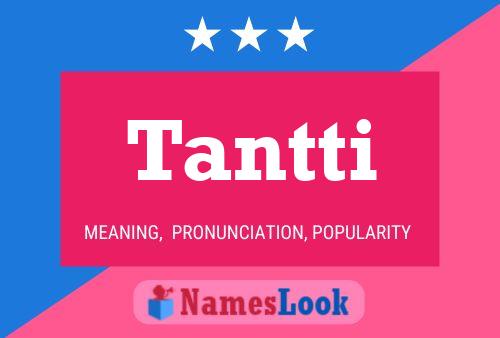 Tantti Name Poster