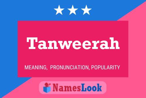 Tanweerah Name Poster