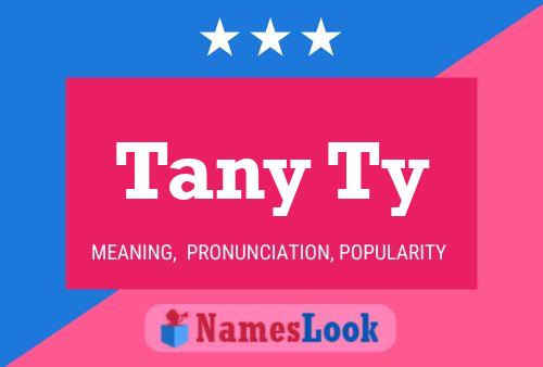 Tany Ty Name Poster