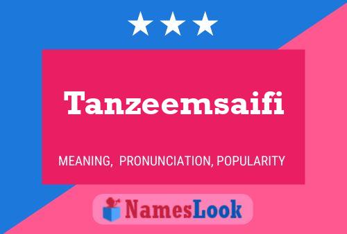 Tanzeemsaifi Name Poster