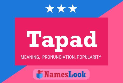 Tapad Name Poster