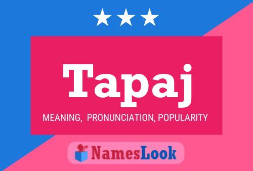 Tapaj Name Poster