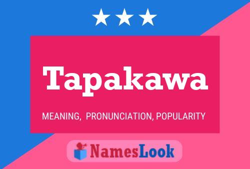 Tapakawa Name Poster