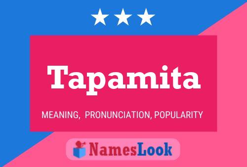 Tapamita Name Poster