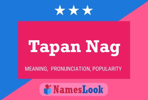 Tapan Nag Name Poster