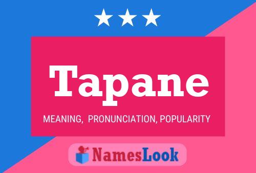 Tapane Name Poster