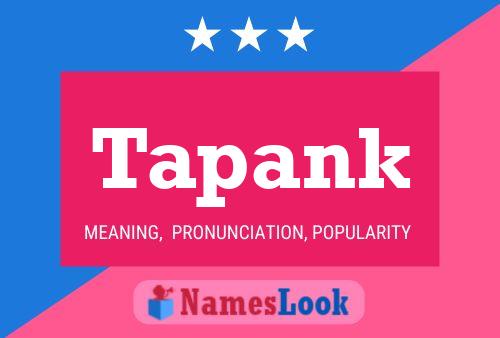 Tapank Name Poster