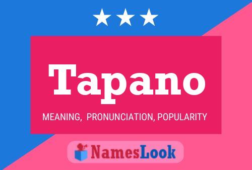 Tapano Name Poster