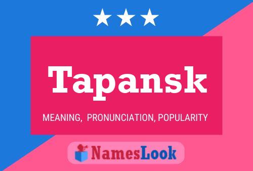 Tapansk Name Poster