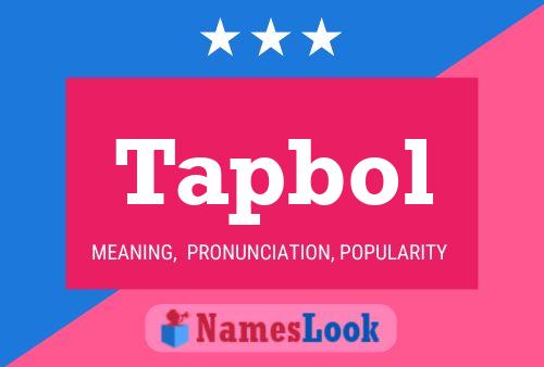 Tapbol Name Poster