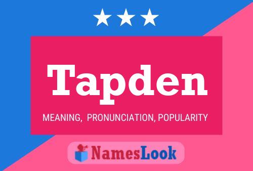 Tapden Name Poster