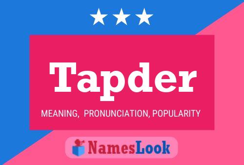 Tapder Name Poster