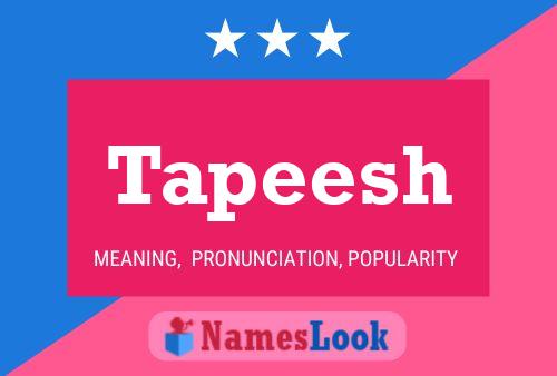 Tapeesh Name Poster