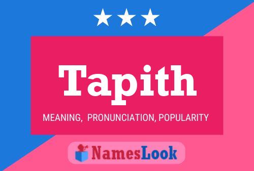 Tapith Name Poster