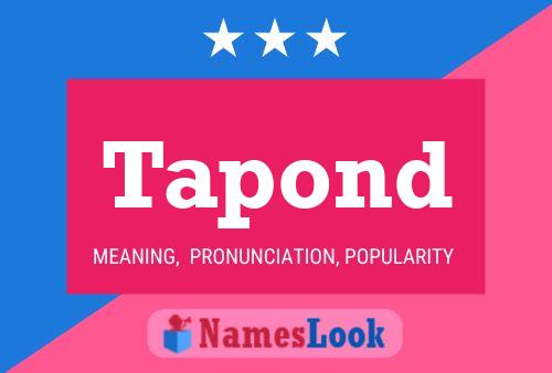 Tapond Name Poster