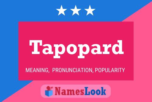 Tapopard Name Poster