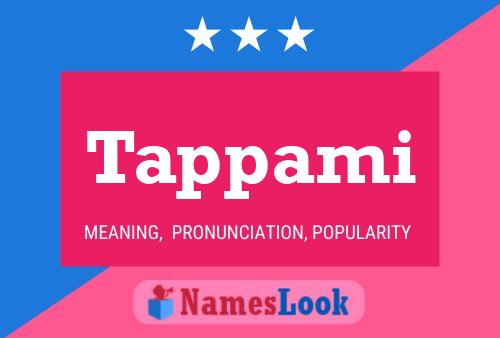 Tappami Name Poster