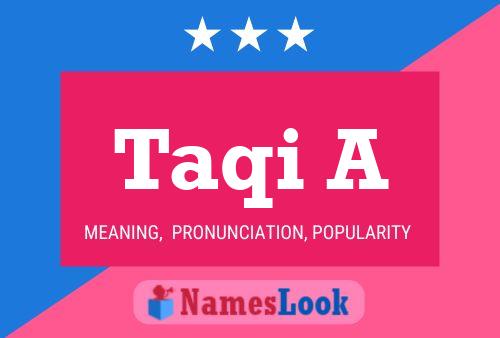 Taqi A Name Poster