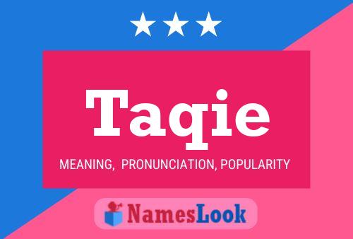 Taqie Name Poster