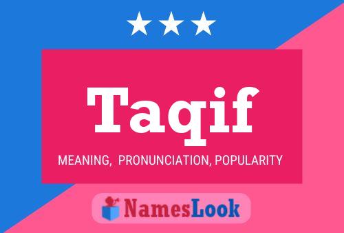 Taqif Name Poster