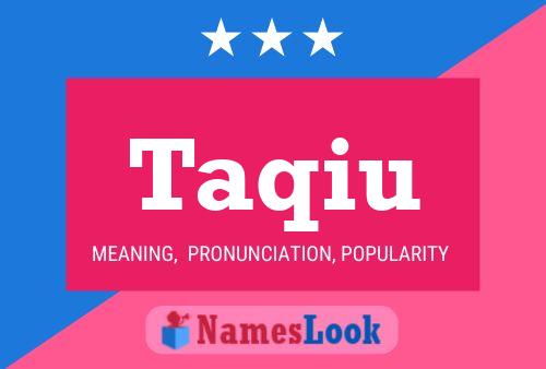 Taqiu Name Poster