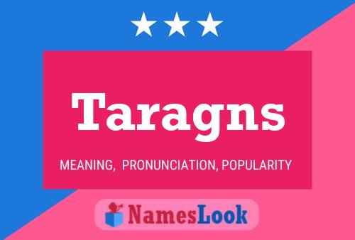 Taragns Name Poster