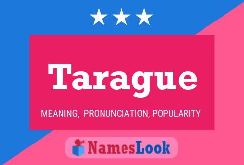 Tarague Name Poster