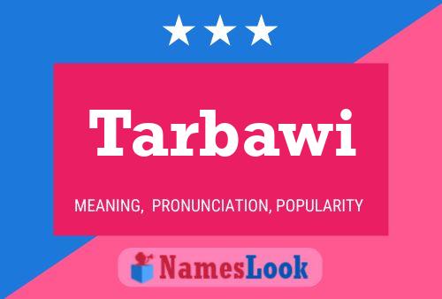 Tarbawi Name Poster