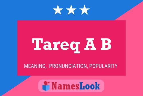 Tareq A B Name Poster