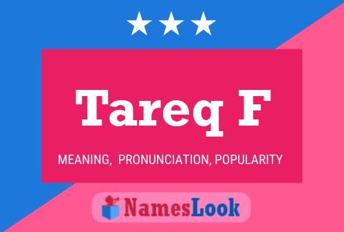 Tareq F Name Poster