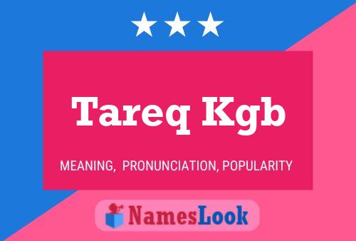 Tareq Kgb Name Poster