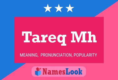 Tareq Mh Name Poster