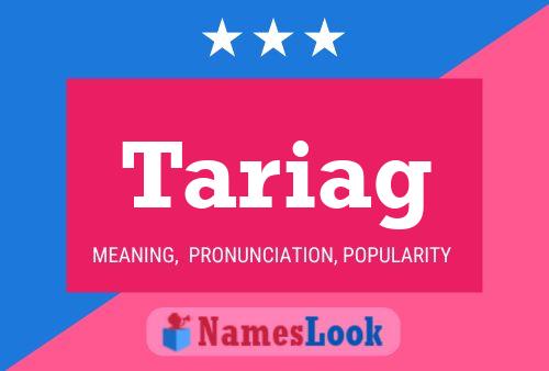 Tariag Name Poster