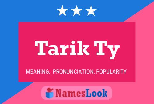 Tarik Ty Name Poster