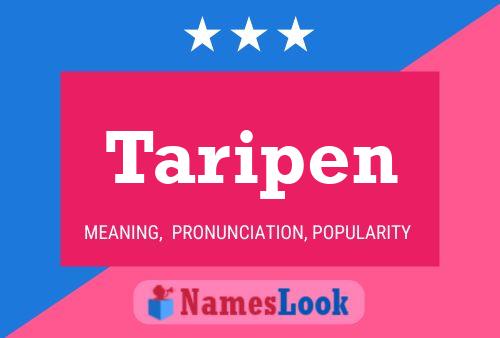 Taripen Name Poster