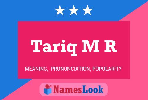 Tariq M R Name Poster