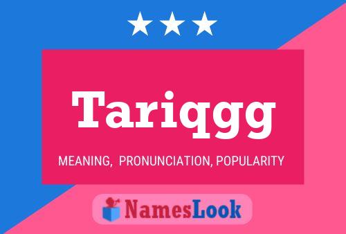 Tariqgg Name Poster